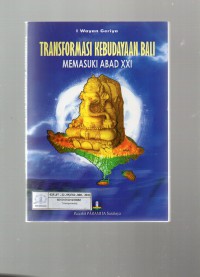 Image of Transformasi Kebudayaan Bali Memasuki Abad XXI